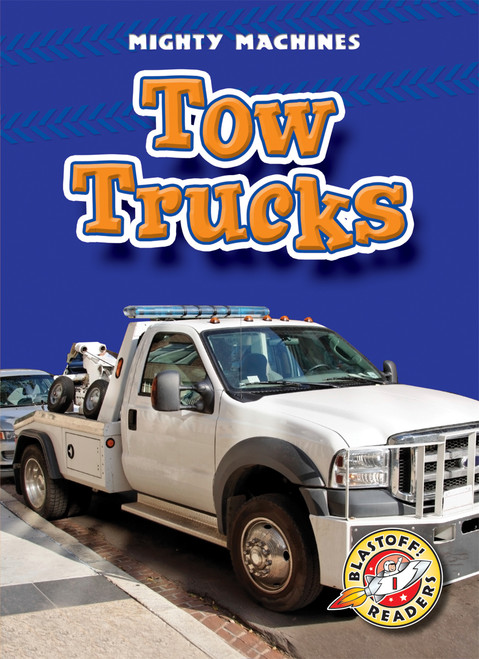 Tow Trucks - 9781600141829 by Kay Manolis, 9781600141829