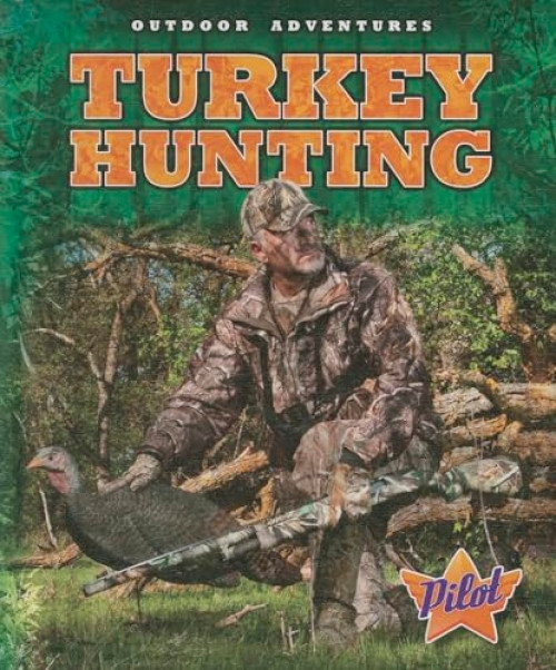 Turkey Hunting by Sara Green, 9781626170865