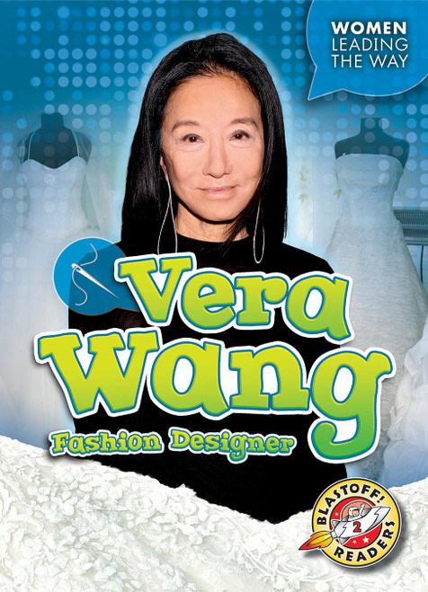 Vera Wang: Fashion Designer by Kate Moening, 9781618918000