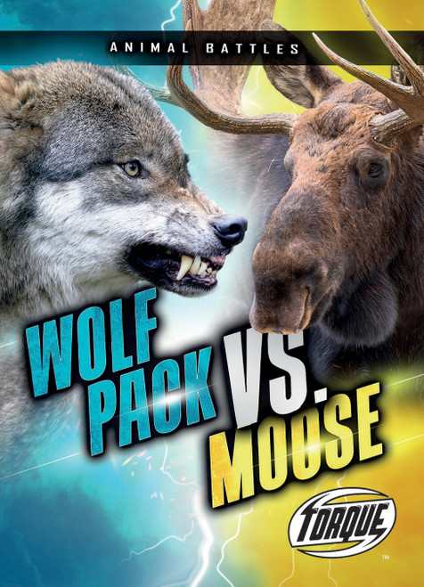 Wolf Pack vs. Moose by Nathan Sommer, 9781644872833
