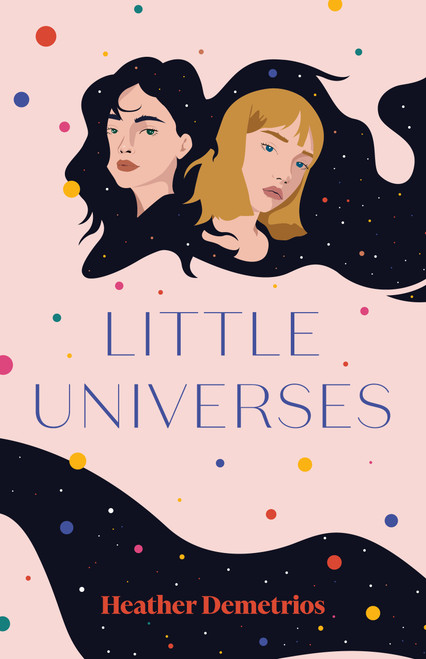 Little Universes - 9781250763570 by Heather Demetrios, 9781250763570