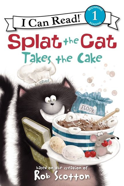 Splat the Cat Takes the Cake by Rob Scotton, Rob Scotton, 9780061978593
