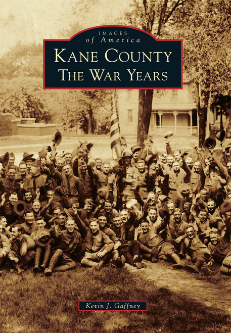 Kane County (The War Years) by Kevin J. Gaffney, 9781467125703