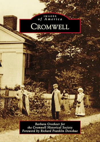 Cromwell - 9781467102704 by Cromwell Historical Society, 9781467102704