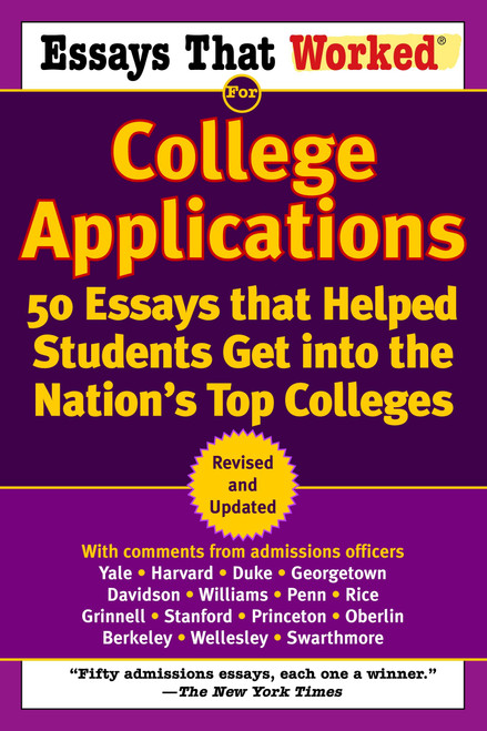 Essays that Worked for College Applications (50 Essays that Helped Students Get into the Nation's Top Colleges) by Boykin Curry, Brian Kasbar, 9780345452177