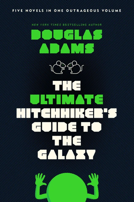 The Ultimate Hitchhiker's Guide to the Galaxy (Five Novels in One Outrageous Volume) by Douglas Adams, 9780345453747