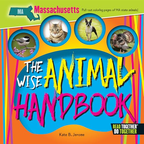 The Wise Animal Handbook Massachusetts by Kate Boehm Jerome, 9780738528250