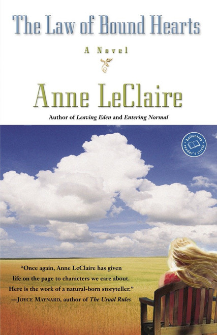 The Law of Bound Hearts (A Novel) by Anne LeClaire, 9780345460462