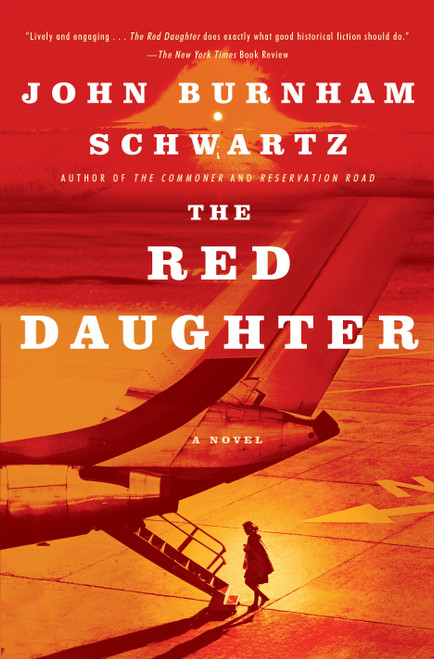 The Red Daughter (A Novel) - 9780812980523 by John Burnham Schwartz, 9780812980523