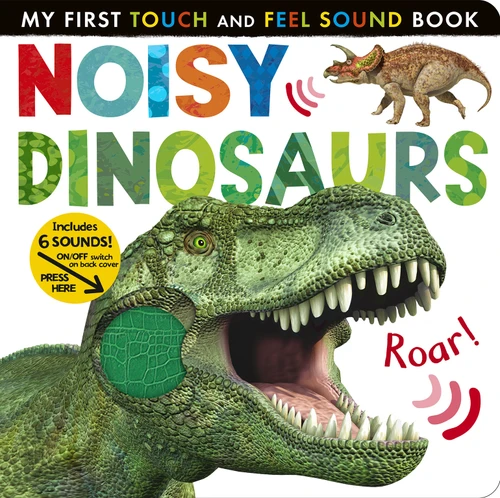 Noisy Dinosaurs (Includes 6 Sounds and an On/Off Switch on the Back Cover!) - 9781680106640 by Jonathan Litton, Tiger Tales, 9781680106640
