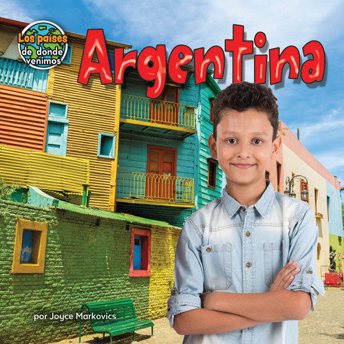 Argentina (Argentina) (Spanish Edition) by Joyce Markovics, 9781642806892