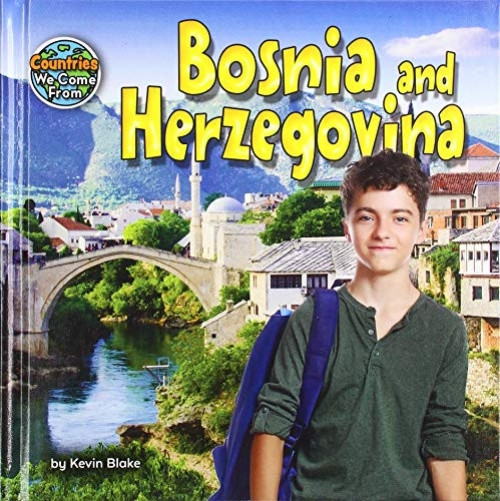 Bosnia and Herzegovina - 9781642805215 by Kevin Blake