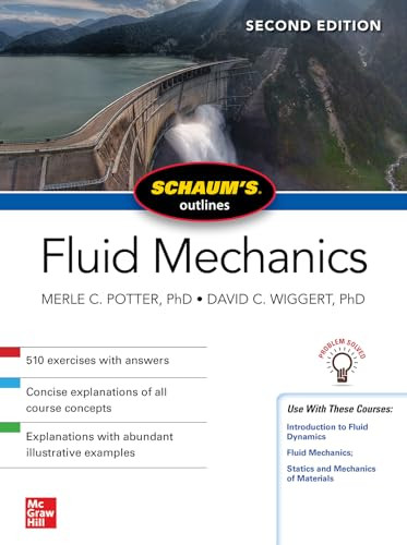 Schaum's Outline of Fluid Mechanics, Second Edition by Merle C. Potter, David C. Wiggert, 9781260462845