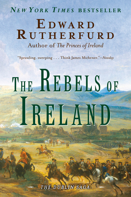 The Rebels of Ireland (The Dublin Saga) by Edward Rutherfurd, 9780345472366
