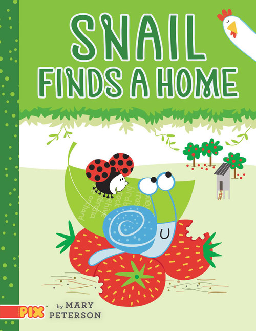 Snail Finds a Home by Mary Peterson, Mary Peterson, 9781534431850