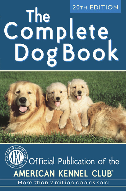 The Complete Dog Book (20th Edition) by American Kennel Club, 9780345476265