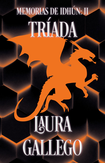 Memorias de Idhún: Tríada / Memories from Idhun: Triad (Libro II) (Spanish Edition) by Laura Gallego, 9780593082669