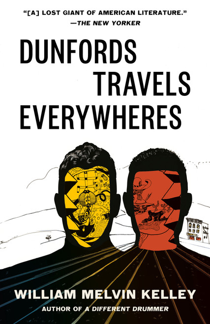 Dunfords Travels Everywheres by William Melvin Kelley, 9781984899378