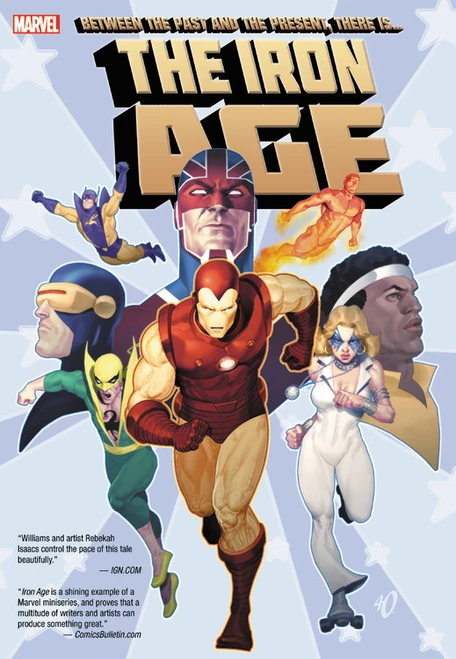 Iron Age by Rob Williams, Christos Gage, Jen Van Meter, Louise Simonson, Lee Weeks, Ben Oliver, Nick Dragotta, Rebekah Isaacs, 9780785152705