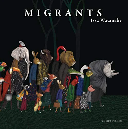 Migrants by Issa Watanabe, Issa Watanabe, 9781776573134