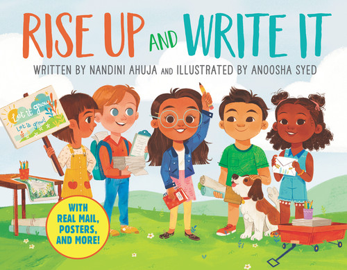 Rise Up and Write It (With Real Mail, Posters, and More!) by Nandini Ahuja, Anoosha Syed, 9780063029590