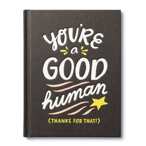 You're a Good Human by Miriam Hathaway, 9781946873781