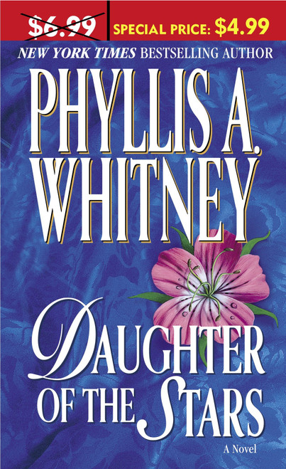 Daughter of the Stars (A Novel) by Phyllis A. Whitney, 9780345480330
