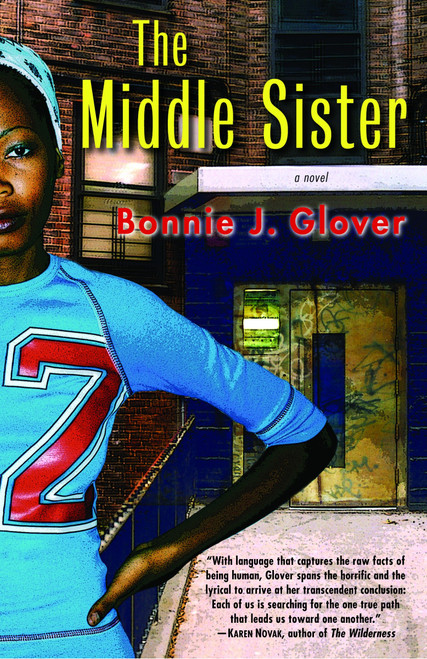 The Middle Sister (A Novel) by Bonnie Glover, 9780345480903