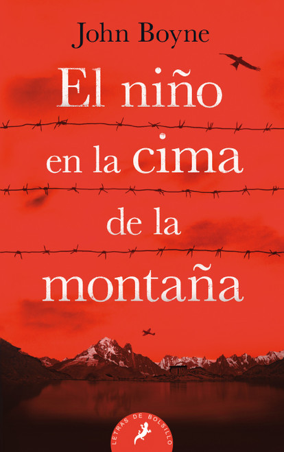 El niño en la cima de la montaña / The Boy at the Top of the Mountain (Spanish Edition) by John Boyne, 9788498388329