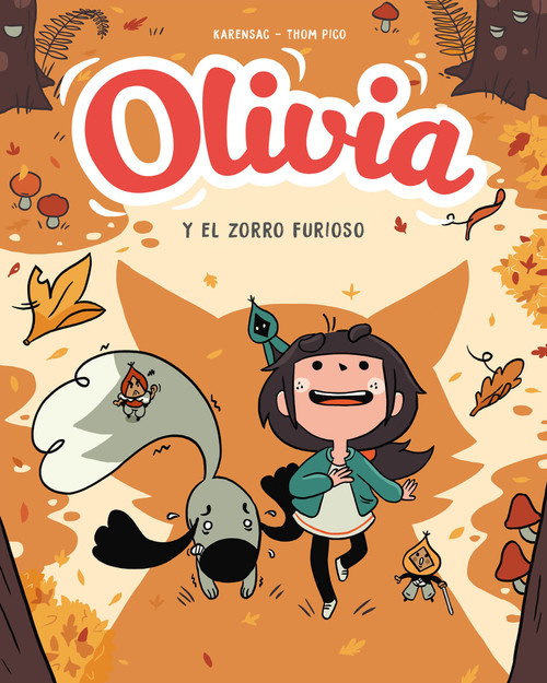 Olivia y el zorro furioso / Aster and the Furious Fox (Spanish Edition) by Thom Pico, 9788417921033