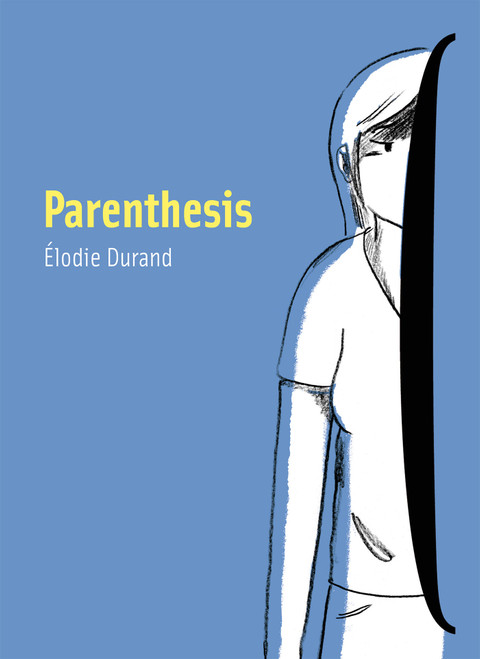Parenthesis by Élodie Durand, 9781603094818