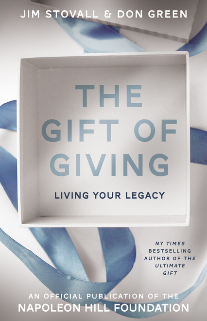 The Gift of Giving (Living Your Legacy) by Jim Stovall, Don Green, 9781640951990