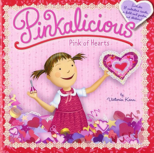 Pinkalicious: Pink of Hearts by Victoria Kann, Victoria Kann, 9780061989230