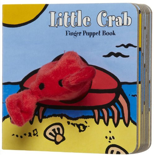 Little Crab: Finger Puppet Book ((Finger Puppet Book for Toddlers and Babies, Baby Books for First Year, Animal Finger Puppets)) by Chronicle Books, ImageBooks, 9780811873406
