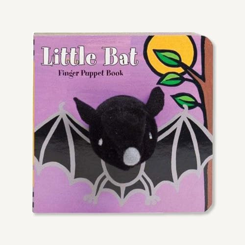 Little Bat: Finger Puppet Book ((Finger Puppet Book for Toddlers and Babies, Baby Books for Halloween, Animal Finger Puppets)) by Chronicle Books, ImageBooks, 9780811875141