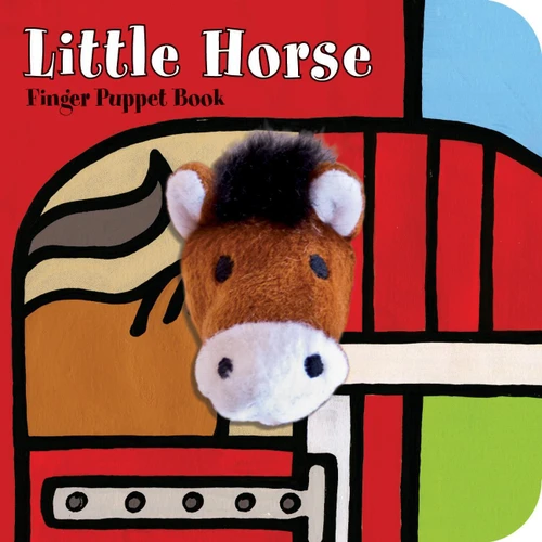 Little Horse: Finger Puppet Book ((Finger Puppet Book for Toddlers and Babies, Baby Books for First Year, Animal Finger Puppets)) by ImageBooks, Chronicle Books, 9781452112497