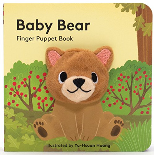 Baby Bear: Finger Puppet Book ((Finger Puppet Book for Toddlers and Babies, Baby Books for First Year, Animal Finger Puppets)) by Chronicle Books, Yu-Hsuan Huang, 9781452142357