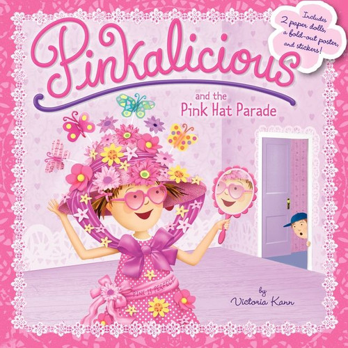 Pinkalicious and the Pink Hat Parade (An Easter And Springtime Book For Kids) by Victoria Kann, Victoria Kann, 9780061989605