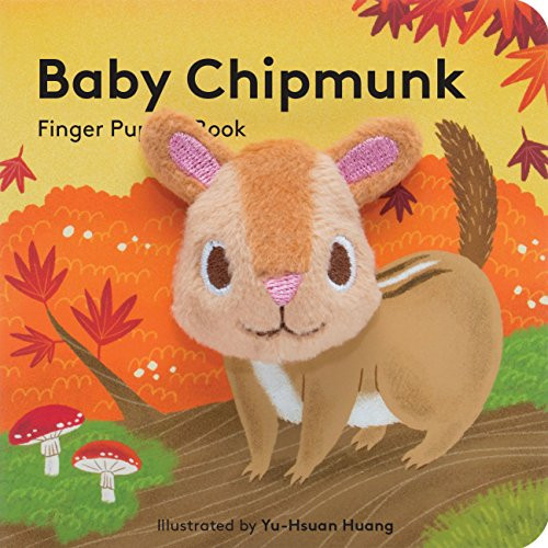 Baby Chipmunk: Finger Puppet Book by Chronicle Books, Yu-Hsuan Huang, 9781452156125