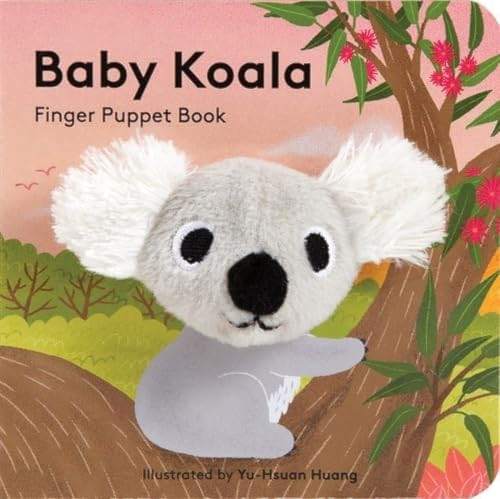 Baby Koala: Finger Puppet Book by Chronicle Books, Yu-Hsuan Huang, 9781452163741