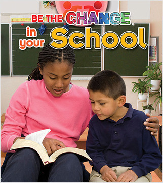 Be the Change in your School by Shannon Welbourn, 9780778706380