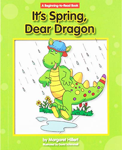 It's Spring, Dear Dragon by Margaret Hillert, David Schimmell, 9781603570923