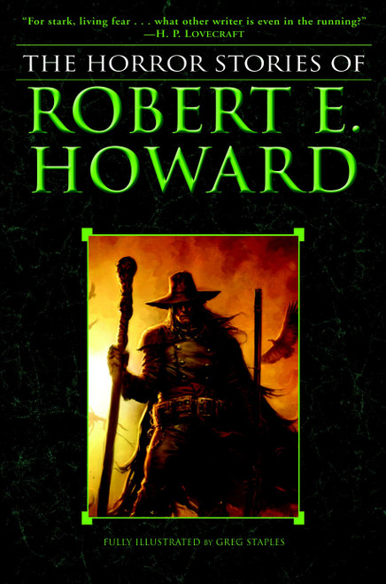 The Horror Stories of Robert E. Howard by Robert E. Howard, 9780345490209