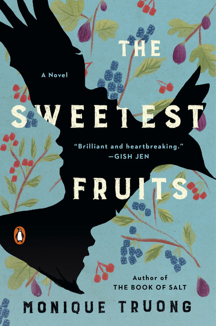 The Sweetest Fruits (A Novel) - 9780735221024 by Monique Truong, 9780735221024