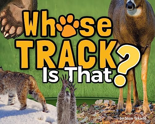 Whose Track Is That? by Stan Tekiela, 9781591939580