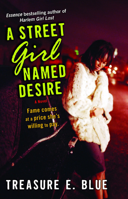 A Street Girl Named Desire (A Novel) by Treasure E. Blue, 9780345493286