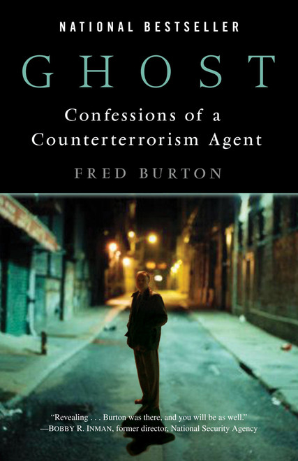 Ghost (Confessions of a Counterterrorism Agent) by Fred Burton, 9780345494252