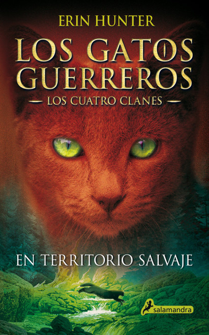 En territorio salvaje / Into the Wild (Spanish Edition) by Erin Hunter, 9788498384215