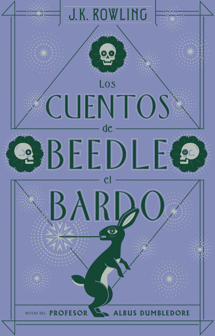 Los cuentos de Beedle el bardo / The Tales of Beedle the Bard (Spanish Edition) by J.K. Rowling, 9788498387933
