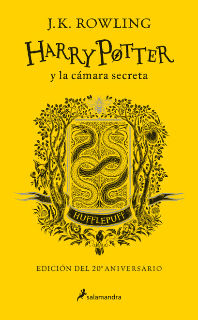 Harry Potter y la cámara secreta  (20 Aniv. Hufflepuff) / Harry Potter and the Chamber of Secrets (Hufflepuff) (Spanish Edition) by J.K. Rowling, 9788498389739